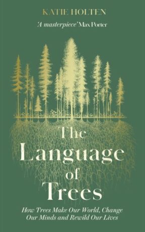 The Language of Trees - Katie Holten