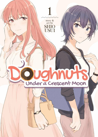 Doughnuts Under a Crescent Moon 1 - Shio Usui