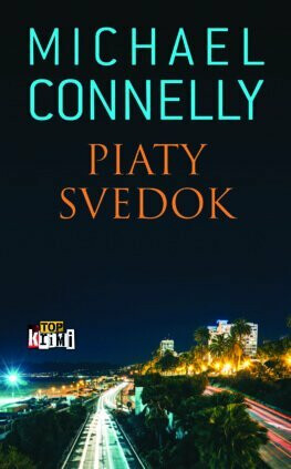 Piaty svedok - Michael Connelly