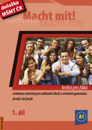 Macht Mit 1 kniha pro žáka - Doris Dusilová,Miluše Jankásková,Mark Schneider,Jens Krüger,Vladimíra Kolocová