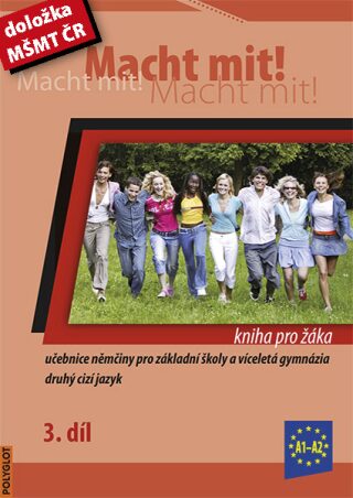 Macht Mit 3 kniha pro žáka - Doris Dusilová,Miluše Jankásková,Mark Schneider,Jens Krüger,Vladimíra Kolocová
