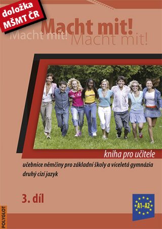 Macht mit! Kniha pro učitele 3. díl - Doris Dusilová,Miluše Jankásková,Mark Schneider,Jens Krüger,Vladimíra Kolocová