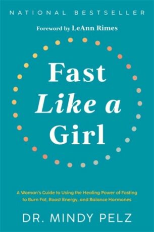 Fast Like a Girl - Mindy Pelz
