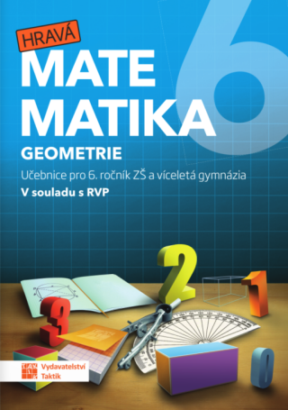 Hravá matematika 6 - učebnice 2. díl (geometrie) - neuveden