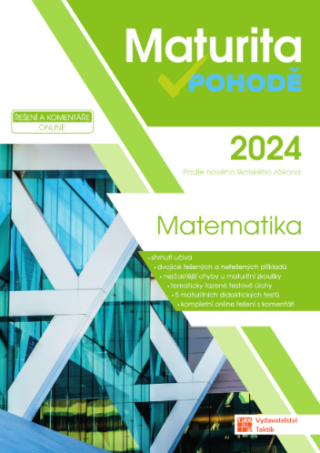 Maturita v pohodě - Matematika 2024 - neuveden