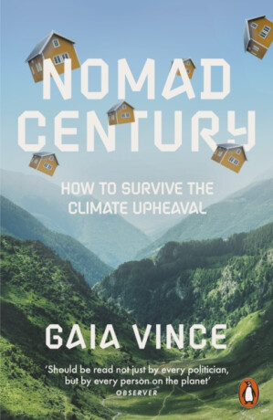 Nomad Century (poškozené) - Gaia Vince