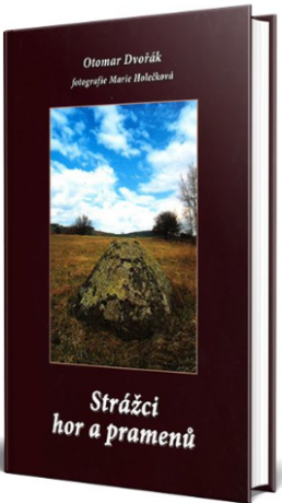 Strážci hor a pramenů - Otomar Dvořák,Zuzana Svobodová