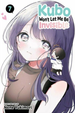 Kubo Won't Let Me Be Invisible, Vol. 7 - Nene Yukimori