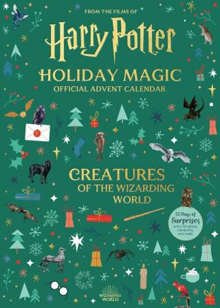 Harry Potter Holiday Magic: Official Advent Calendar: Creatures of the Wizarding World - neuveden