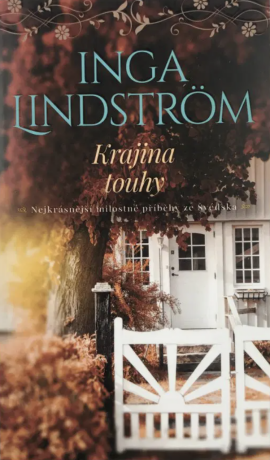 Krajina touhy - Inga Lindström