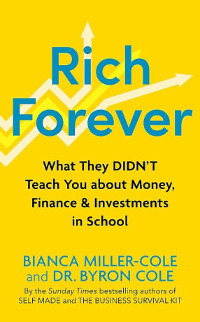 Rich Forever - Bianca Miller-Cole,Byron Cole