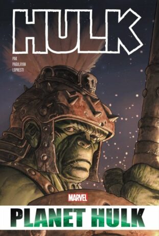 Hulk: Planet Hulk Omnibus - J. Michael Straczynski,Greg Pak,Daniel Way