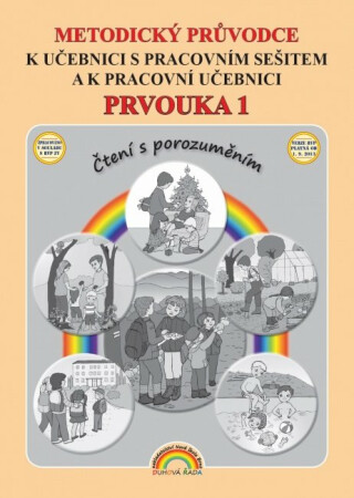 Metodický průvodce Prvouka 1 k učebnici s pracovním sešitem a k pracovní učebnici, Čtení s porozuměním - Thea Vieweghová
