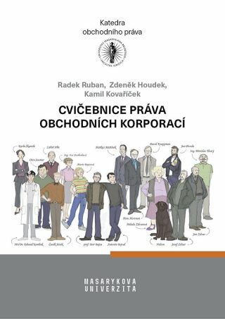 Cvičebnice práva obchodních korporací - Radek Ruban,Kamil Kovaříček,Zdeněk Houdek