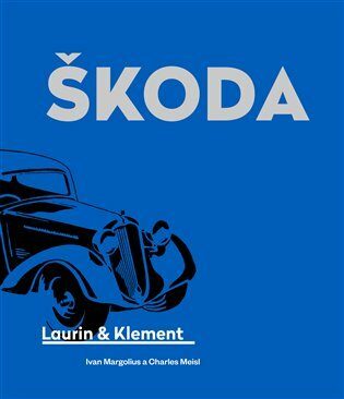 Škoda Laurin & Klement - Ivan Margolius