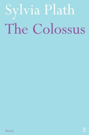 The Colossus - Sylvia Plathová