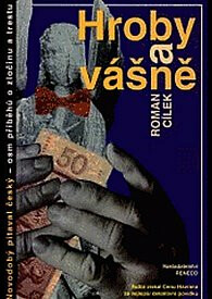 Hroby a vášně - Roman Cílek