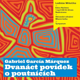 Dvanáct povídek o poutnících - Gabriel García Márquez