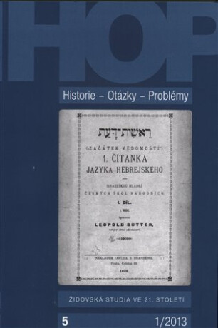 Historie – Otázky - Problémy 1/2013: Židovská studia ve 21. století (poškozená) - 