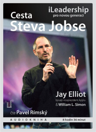 Cesta Steva Jobse - iLeadership pro novou generaci - CD mp3 - Jay Elliot