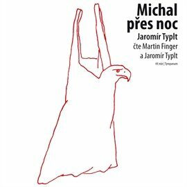 Michal přes noc - Jaromír Typlt