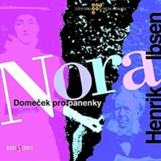 Nora (Domeček pro panenky) - Henrik Ibsen