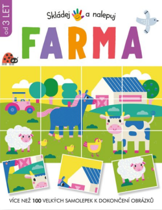 Skládej a nalepuj Farma - Toni Stemp,Laura Garrido