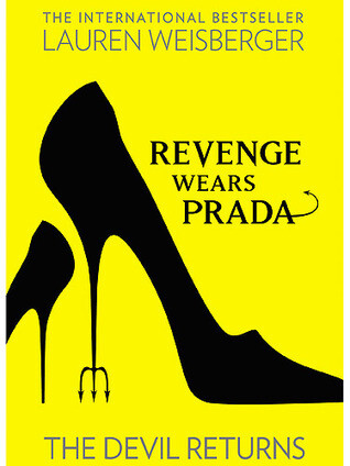 Revenge Wears Prada: The Devil Returns - Lauren Weisberger