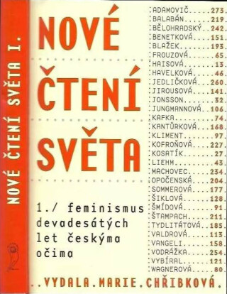Nové čtení světa 1. - Feminismus devadesátých let českýma očima - Josef Chuchma,Marie Noe,Eva Klimentová