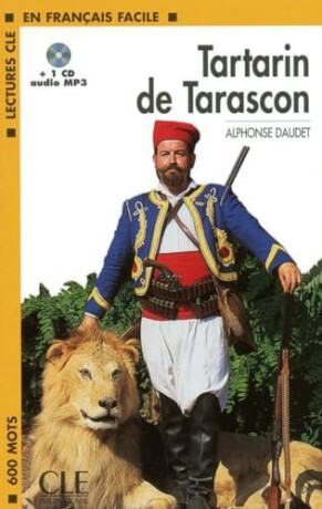 Lectures faciles N1 Tartarin de Tarascon - Livre + CD MP3 - Alphonse Daudet