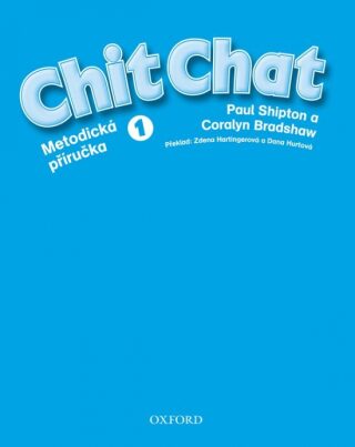Chit Chat 1 Metodická Příručka - Paul Shipton