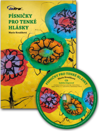 Písničky pro tenké hlásky - zpěvník + CD - Marie Kružíková