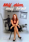 Můj dům, můj hrad aneb devatero řemesel - Zuzana Francková