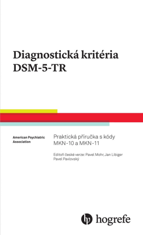Diagnostická kritéria DSM-5-TR - Pavel Pavlovský,Pavel Mohr,Jan Libiger