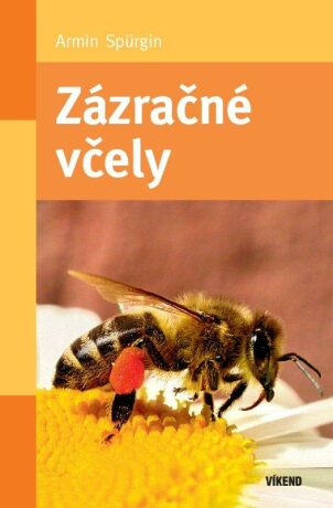 Zázračné včely - Armin Spůrgin