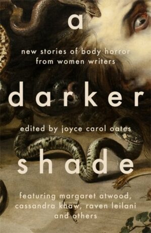 Darker Shade - Joyce Carol Oatesová