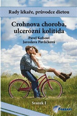 Crohnova choroba a ulcerozní kolitida - Pavel Kohout,Jaroslava Pavlíčková