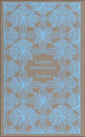 Letters from a Stoic: Epistulae Morales Ad Lucilium (Defekt) - Lucius Annaeus Seneca