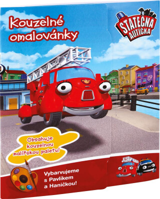 Statečná autíčka - Kouzelné omalovánky s přiloženými barvami - Elin Ferner
