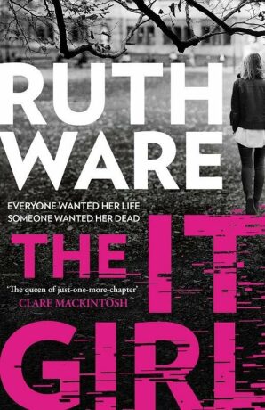 The It Girl (Defekt) - Ruth Ware