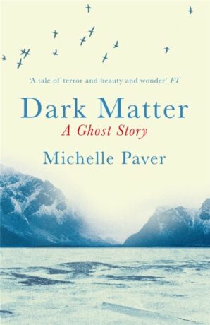 Dark Matter - Michelle Paverová