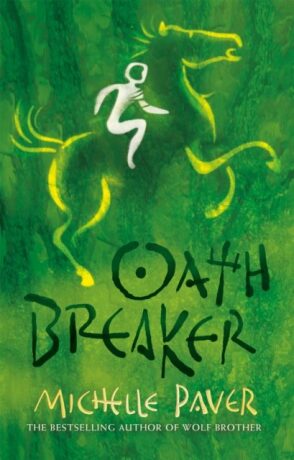 Chronicles of Ancient Darkness 5: Oath Breaker - Michelle Paverová