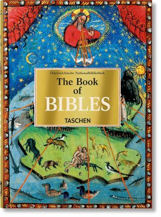 The Book of Bibles. 40th Ed. - Stephan Füssel,Christian Gastgeber,Andreas Fingernagel