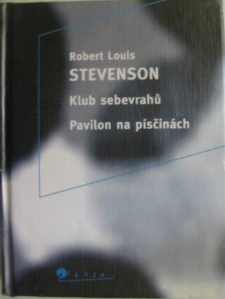 Klub sebevrahů.Pavilon na písč - Robert Louis Stevenson