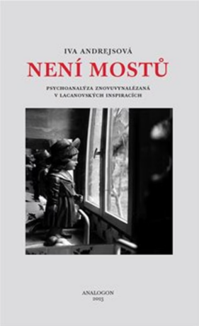 Není mostů - Iva Andrejsová