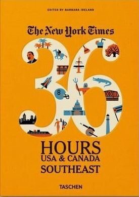The New York Times: 36 Hours USA & Canada: Southeast - Barbara Ireland