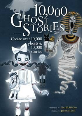 10,000 Ghost Stories - Jason Hook