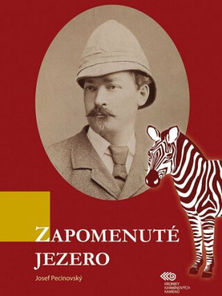 Zapomenuté jezero - Josef Pecinovský