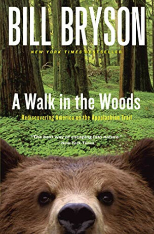 Walk in the Woods (Film) - Bill Bryson