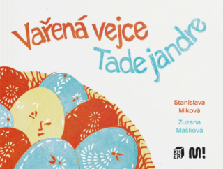 Vařená vejce / Tade jandre - Stanislava Miková
